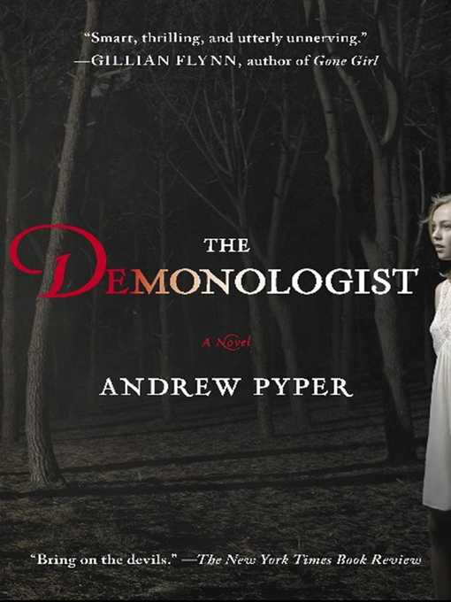 Title details for The Demonologist by Andrew Pyper - Available